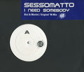 Sessomatto : I Need Somebody (12", Promo, W/Lbl)
