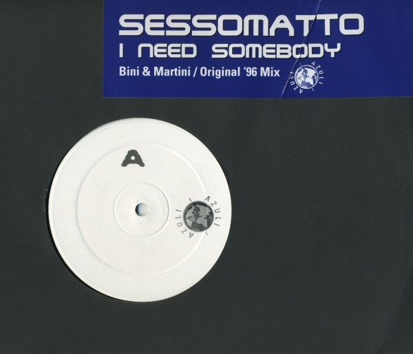 Sessomatto : I Need Somebody (12", Promo, W/Lbl)
