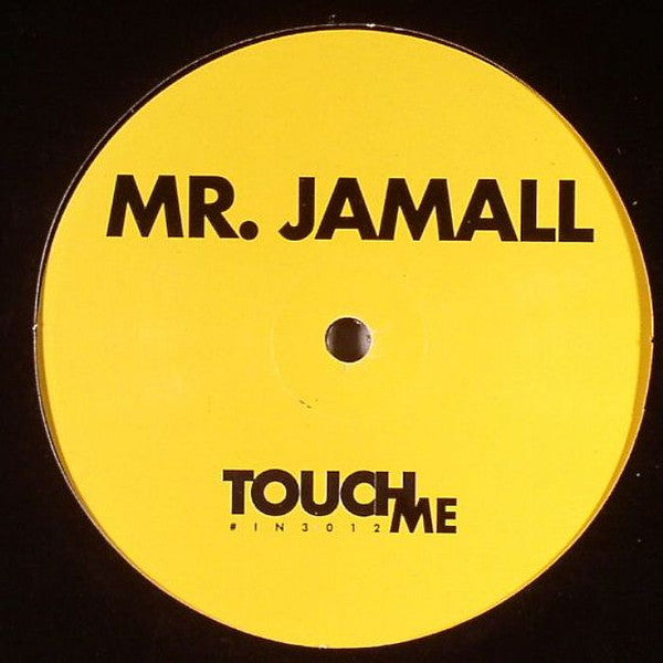 Mr. Jamall : Touch Me (12")