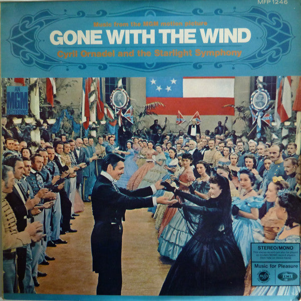 Cyril Ornadel And The Starlight Symphony :  Gone With The Wind (Music From The MGM Motion Picture)  (LP)