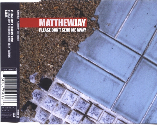 Matthew Jay : Please Don't Send Me Away (CD, Maxi)