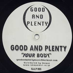 Good And Plenty : Your Body (12", S/Sided)
