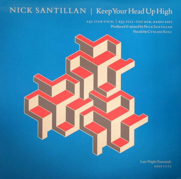 Nick Santillan : Keep Your Head Up High (12")