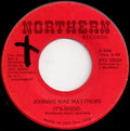 Johnnie Mae Matthews : It's Good (7")