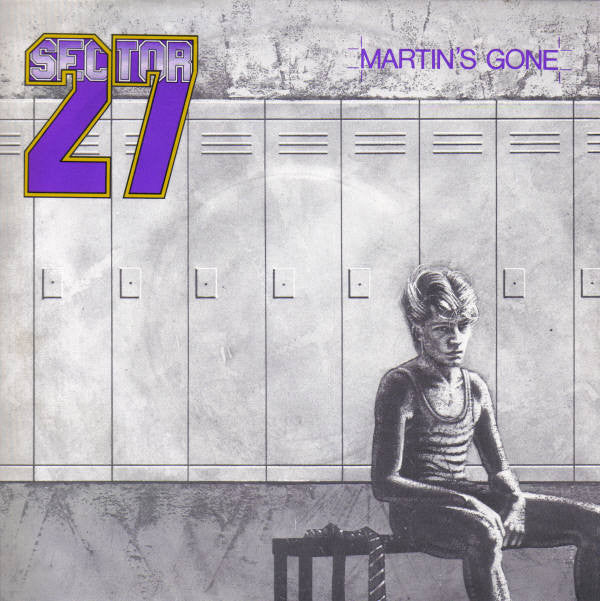 Sector 27 : Martin's Gone (7", Single)
