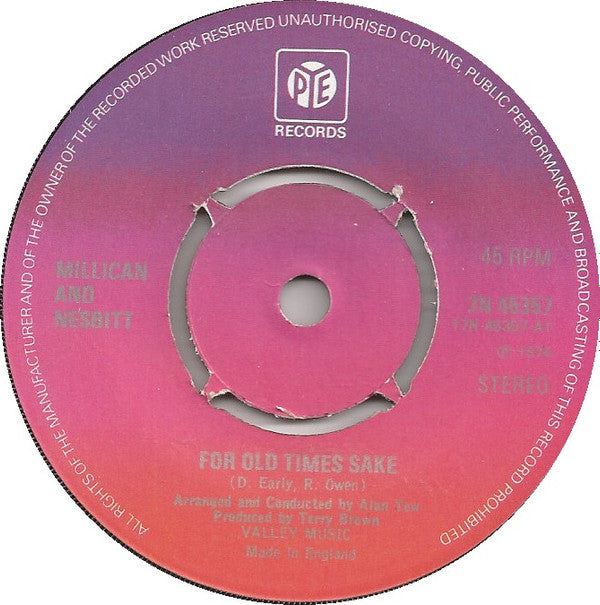 Millican & Nesbitt : For Old Times Sake (7", Single, Pus)