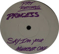 Princess : Say I'm Your No. 1 (12", S/Sided, W/Lbl)