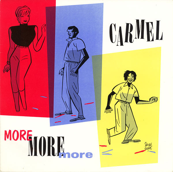 Carmel (2) : More More More (7", Single, Sil)