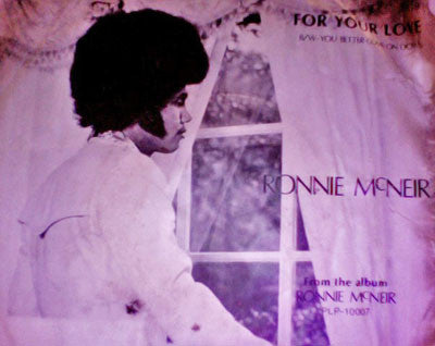 Ronnie McNeir : For Your Love (7")