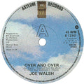 Joe Walsh : Over And Over (7", Single, Sol)