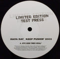 Inaya Day : Keep Pushin' 2003 (12", Ltd, TP)