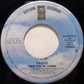 Eagles : New Kid In Town (7", Single, SP )