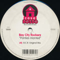Bay City Rockerz : Panties Wanted (12")
