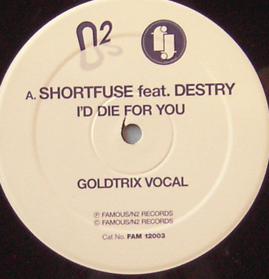 Shortfuse : I'd Die For You (12")