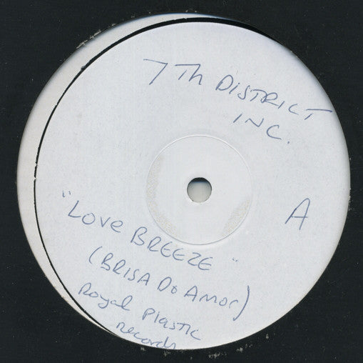7th District Inc. : Love Breeze (12", W/Lbl)