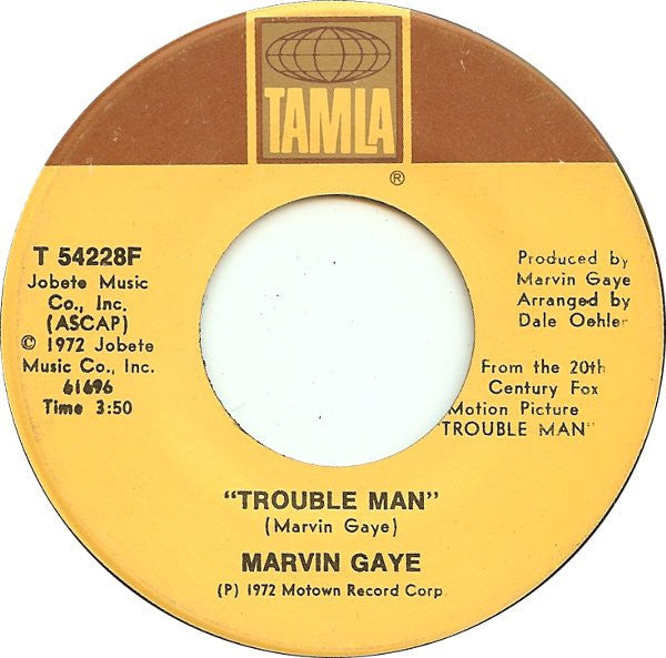 Marvin Gaye : Trouble Man / Don't Mess With Mister "T" (7")