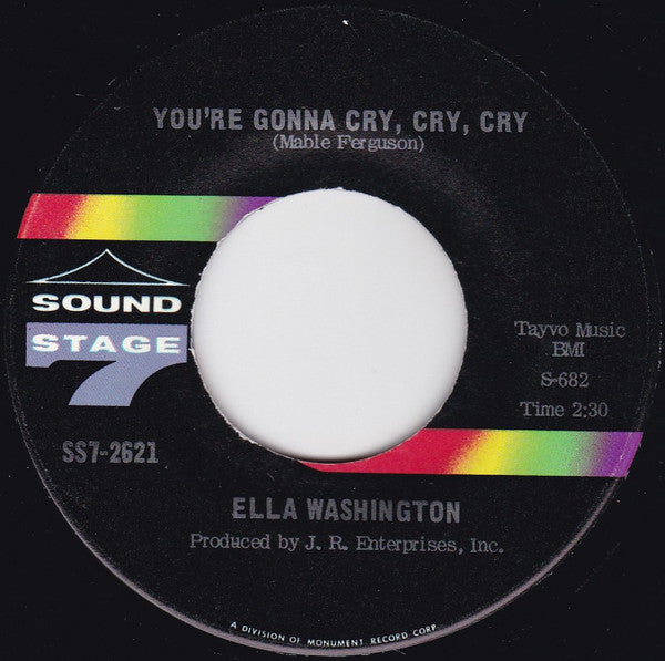 Ella Washington : He Called Me Baby / You're Gonna Cry, Cry, Cry (7")