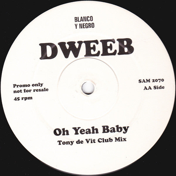 Dweeb : Oh Yeah Baby (12", Promo)