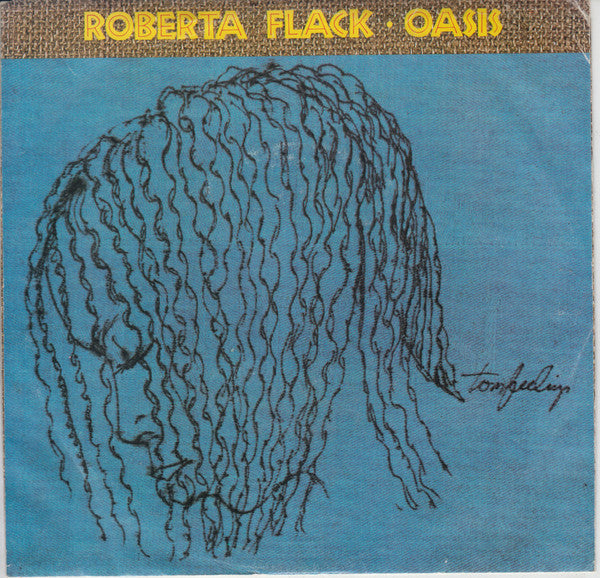 Roberta Flack : Oasis (7")