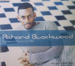 Richard Blackwood : Someone There For Me (CD, Single, Enh)