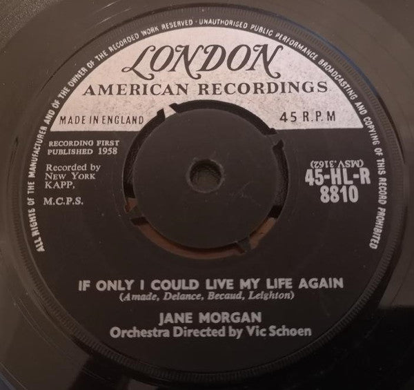 Jane Morgan : If Only I Could Live My Life Again (7", Single, Fou)