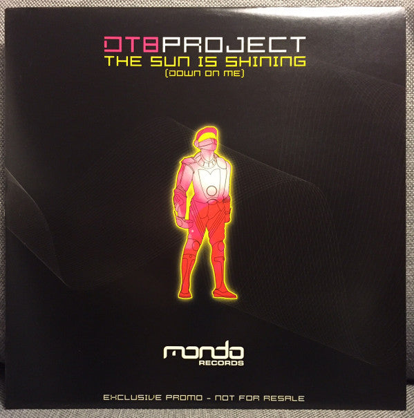 DT8 Project : The Sun Is Shining (Down On Me) (12", Promo)