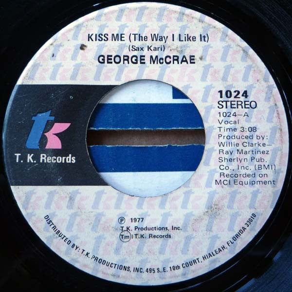 George McCrae : Kiss Me (The Way I Like It) (7")