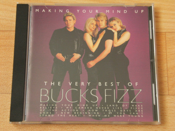 Bucks Fizz : Making Your Mind Up: The Very Best Of Bucks Fizz (CD)