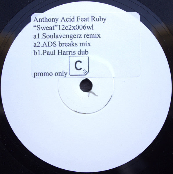 Anthony Acid Feat Ruby (2) : Sweat (12", Single, Promo, W/Lbl)
