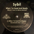 Sybil : When I'm Good And Ready (Love To Infinity Remixes) (12", Promo)
