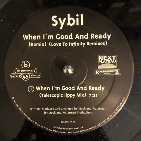 Sybil : When I'm Good And Ready (Love To Infinity Remixes) (12", Promo)
