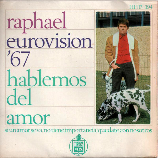Raphael (2) : Eurovision '67 - Hablemos Del Amor (7", EP)