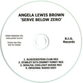 Angela Lewis Brown : Serve Below Zero (CDr, Single, Promo)
