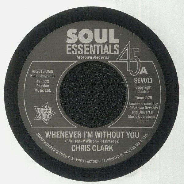 Chris Clark (2) / The Temptations : Whenever I'm Without You / All I Need Is You To Love Me (7", Single)