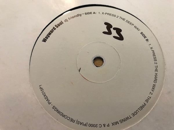 Wayward Soul : DJ Friendly (12", Promo)