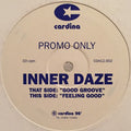 Inner Daze : Good Groove / Feeling Good (12", Promo)
