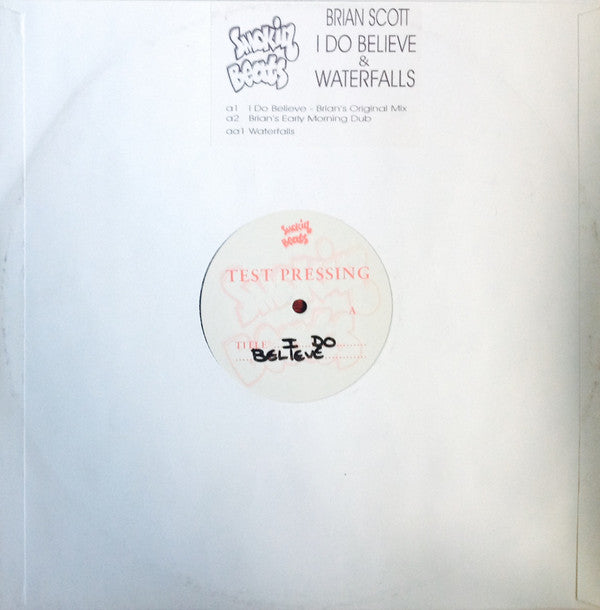 Brian Scott : I Do Believe / Waterfalls (12", TP)
