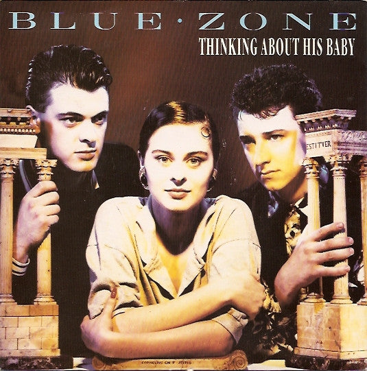 Blue Zone (4) : Thinking About His Baby (7", Single)