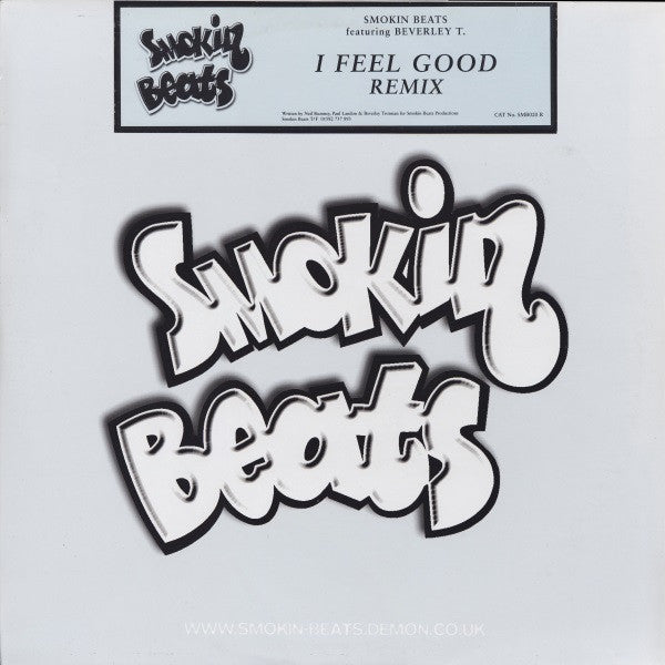 Smokin Beats Featuring Beverley Trotman : I Feel Good Remix (12")