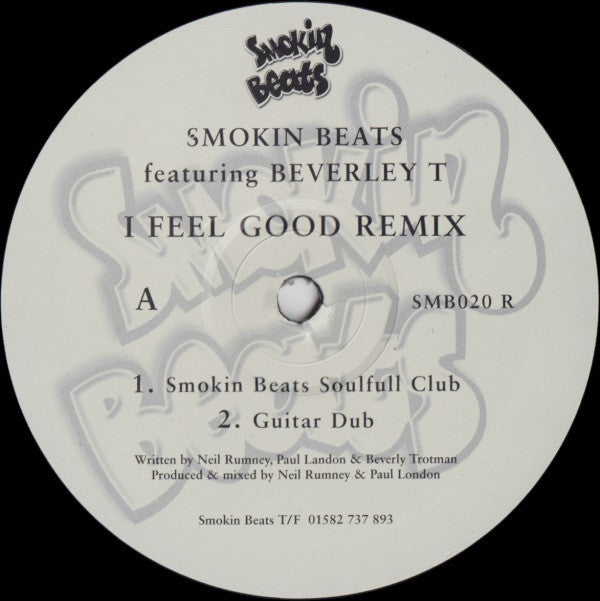 Smokin Beats Featuring Beverley Trotman : I Feel Good Remix (12")