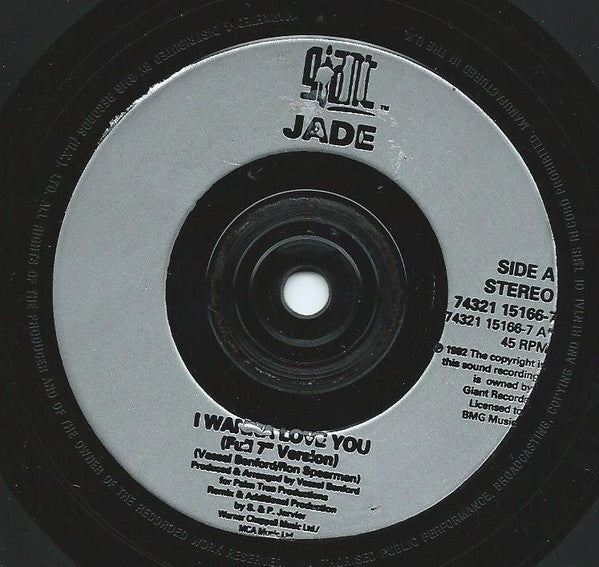Jade (3) : I Wanna Love You (7")
