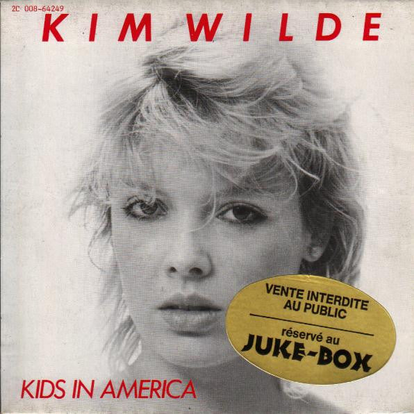 Kim Wilde : Kids In America (7", Single)
