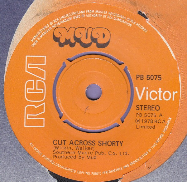 Mud : Cut Across Shorty (7")