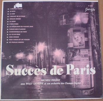 Michèle Delhay Avec Willy Lecoude Et Son Orchestre Des Champs-Elysées : Succès De Paris (LP, Album, Mono)