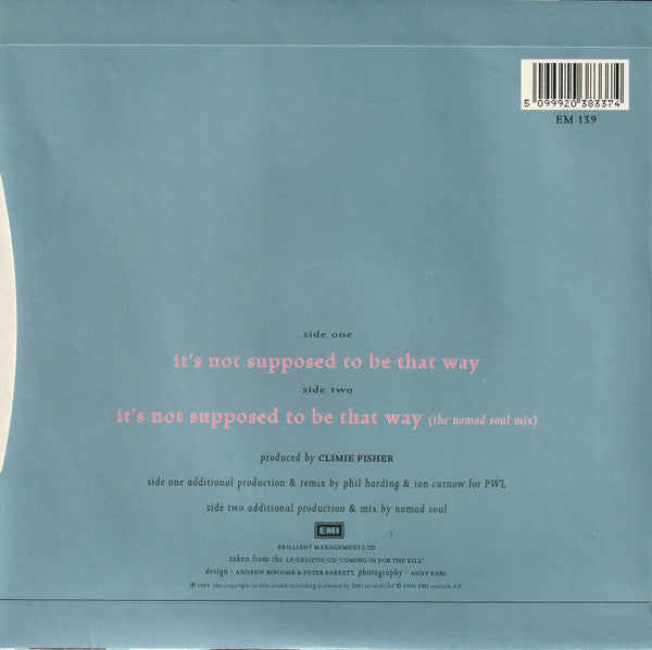 Climie Fisher : It's Not Supposed To Be That Way (7", Single)