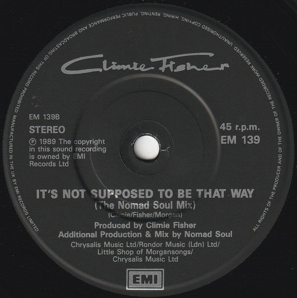 Climie Fisher : It's Not Supposed To Be That Way (7", Single)