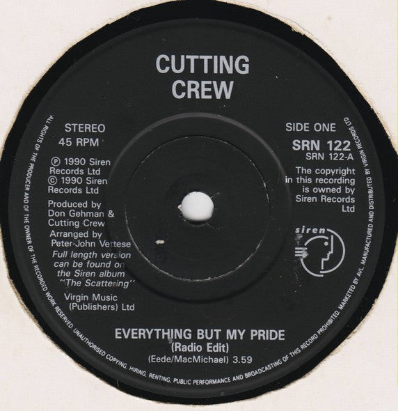 Cutting Crew : Everything But My Pride  (7")