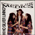 Doctor & The Medics : Hi Ho Silver Lining (7")