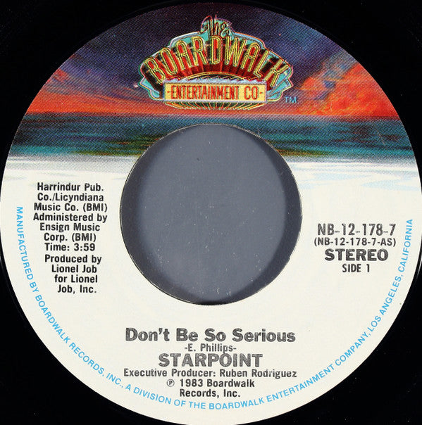 Starpoint : Don't Be So Serious (7", Single, Styrene, Pit)