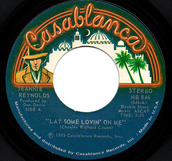Jeannie Reynolds : Lay Some Lovin' On Me / Love Don't Come Easy For Me Now (7", Single, Styrene)